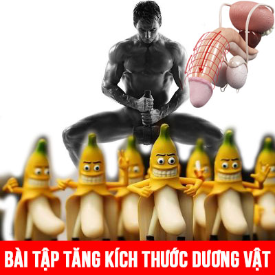 8 Bài Tập Tăng Kích Thước Dương Vật Tự Nhiên Bạn Phải Thử Ngay
