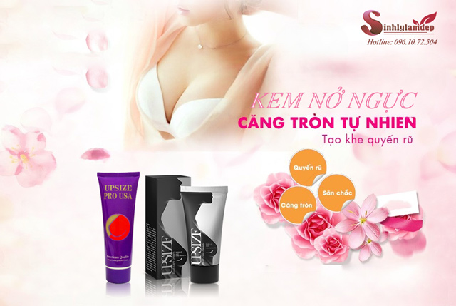 Kem nở ngực, loại thuốc tăng tăng vòng 1 tốt nhất hiện nay
