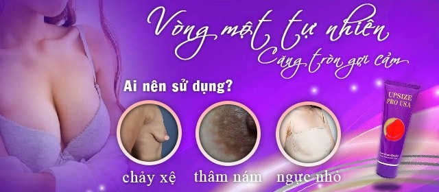 kem nở ngực upsize pro usa