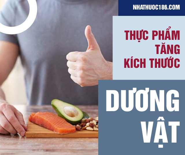 thực phẩm tăng kích thước dương vật